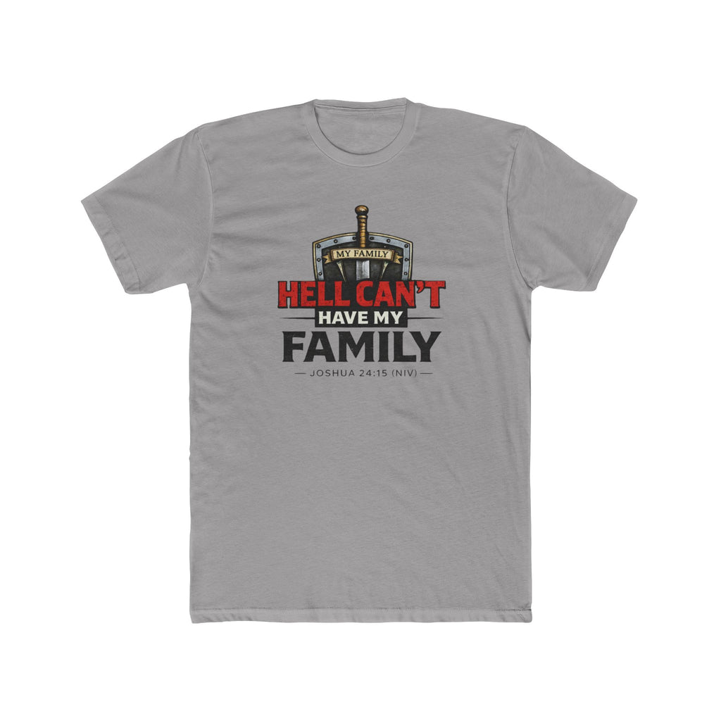 "Hell Can't Have My Family" Crew Tee — Christian Family Protection T-Shirt