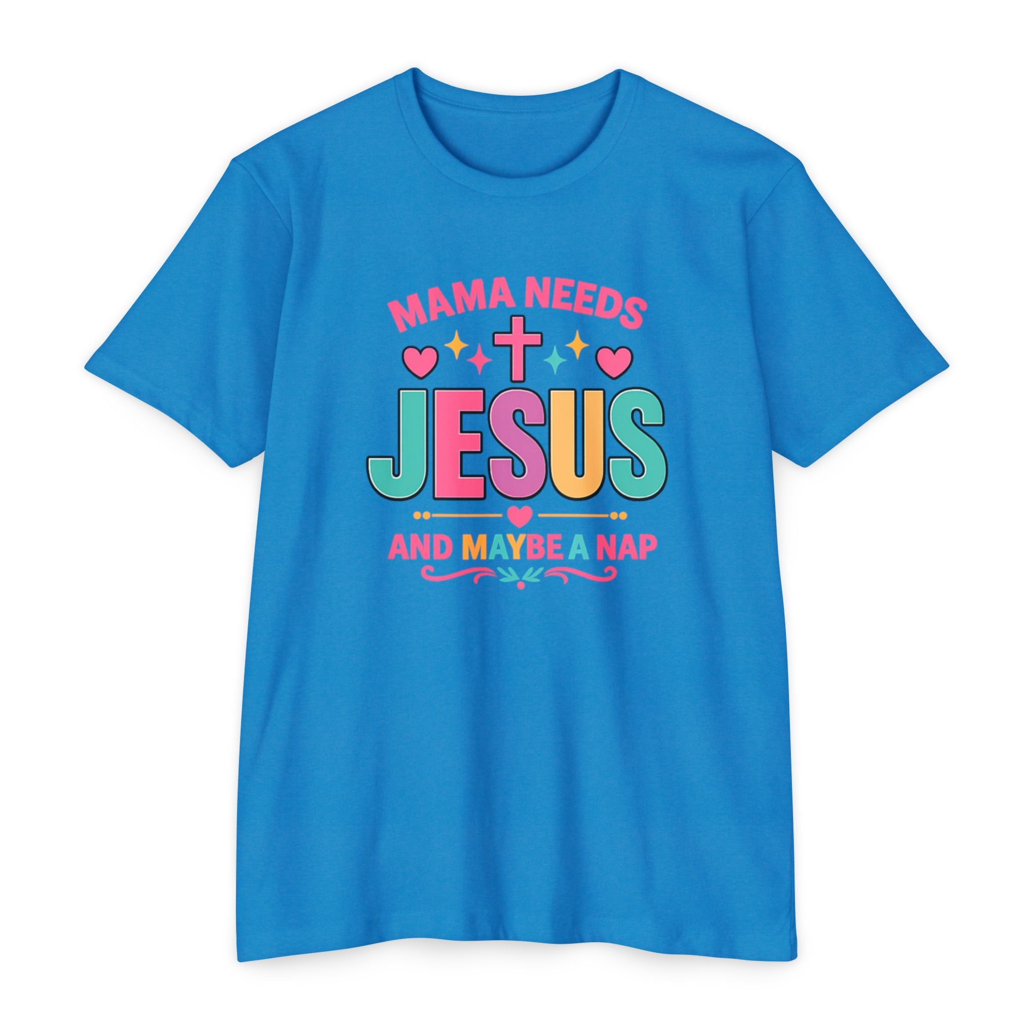Womens Mama Needs Jesus and Maybe a Nap T-Shirt