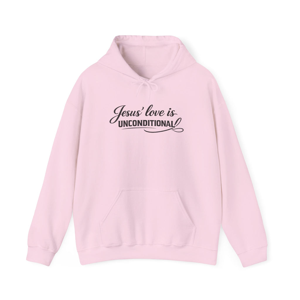 Jesus' Love Is Unconditional Hoodie — Christian Faith Pullover