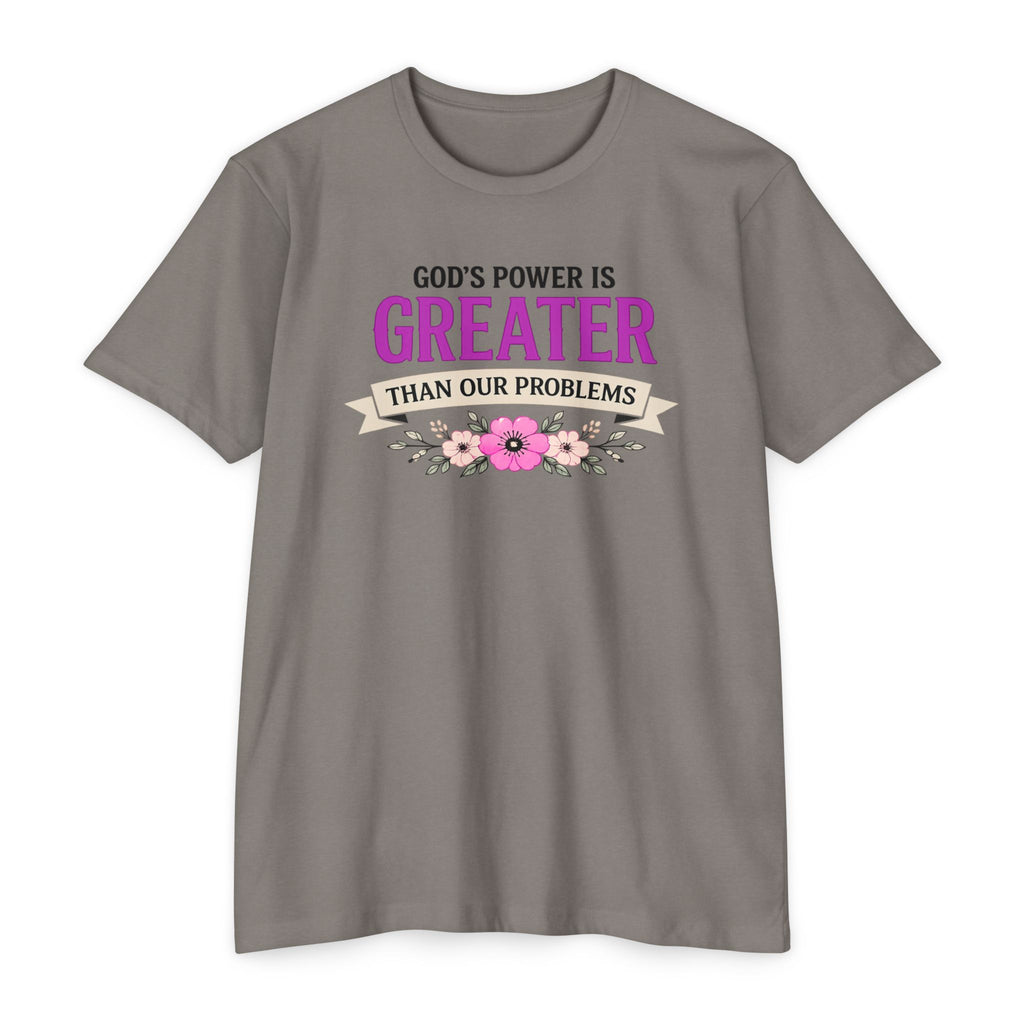 Womens God's Power Is Greater Than Our Problems T-shirt | Christian Faith Tee