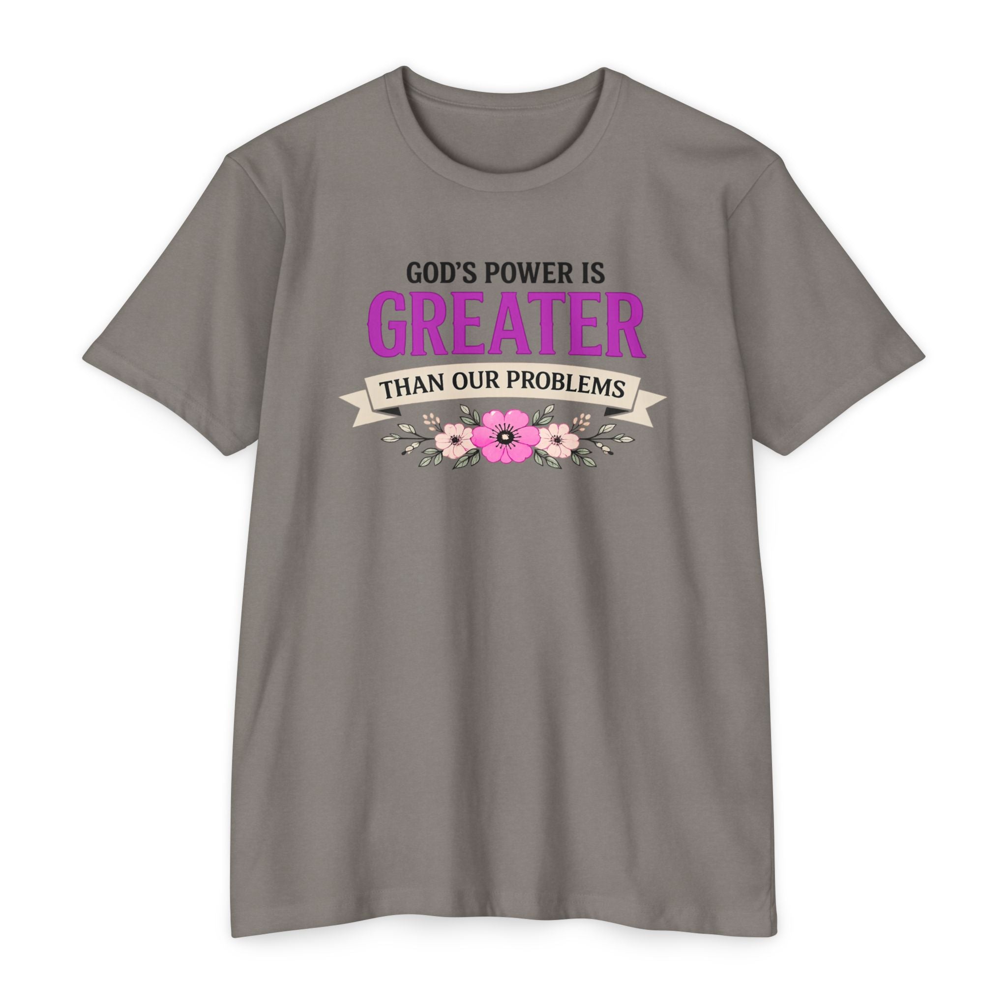 Womens God's Power Is Greater Than Our Problems T-shirt | Christian Faith Tee