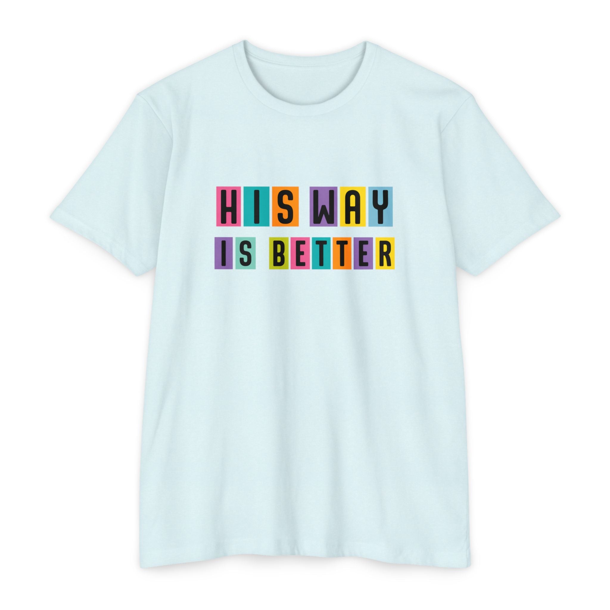 Womens His Way Is Better T-Shirt — Color Block Retro Typography Tee