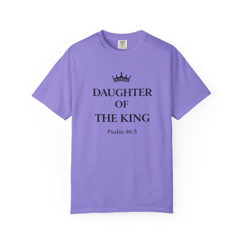 Daughter of the King T-Shirt — Christian Faith Tee (Psalm 46:5)