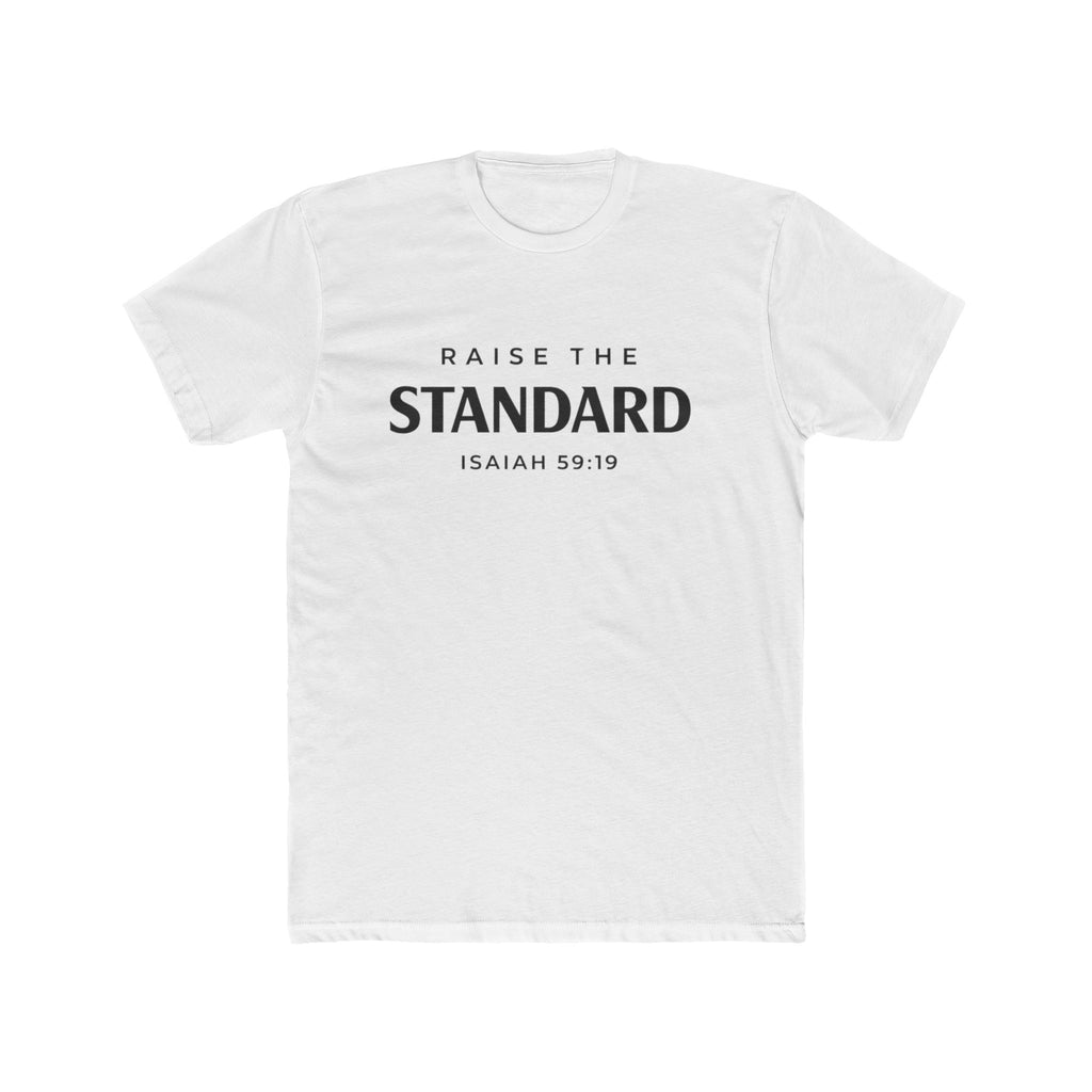 Raise a Standard T-Shirt – Isaiah 59:19 Inspirational Christian Tee