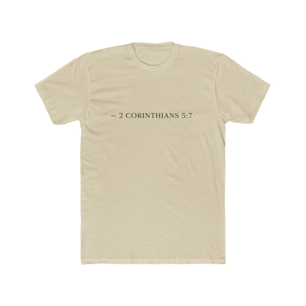 Walk By Faith Tee — 2 Corinthians 5:7 Christian T-Shirt, "Not by Sight" Inspirational Tee