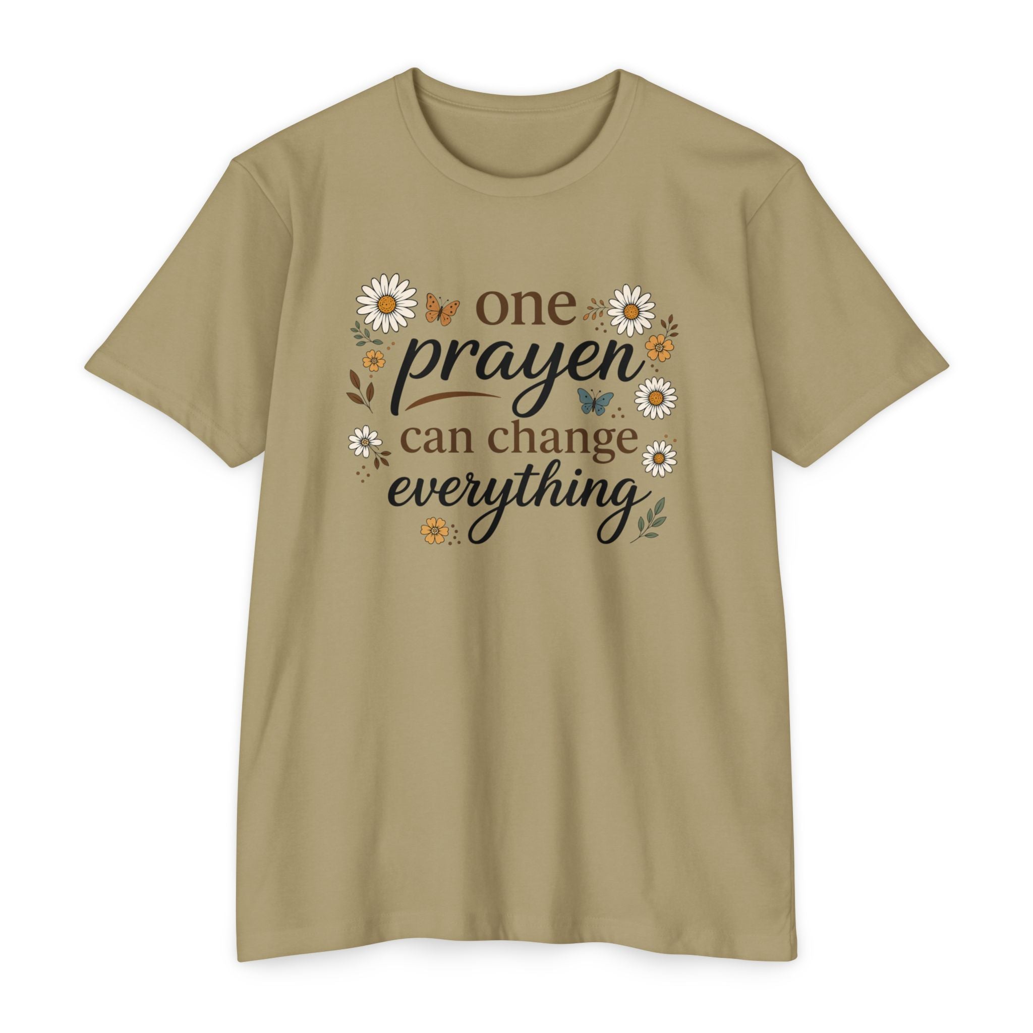 One Prayer Can Change Everything T-Shirt — Floral Faith Tee