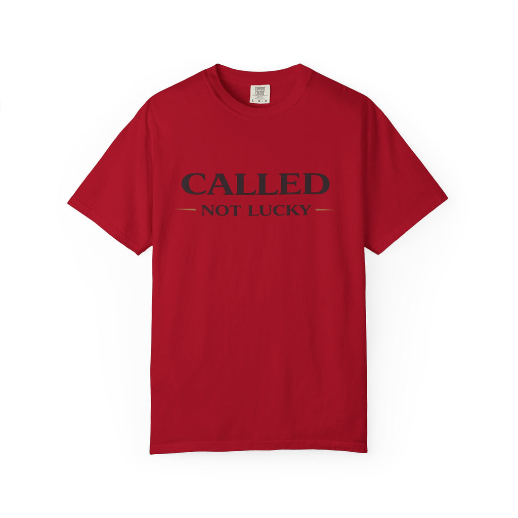 Called Not Lucky T-Shirt — Faith-Inspired Graphic Tee