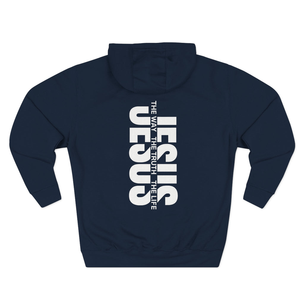 Jesus Is The Way The Truth The Life Hoodie