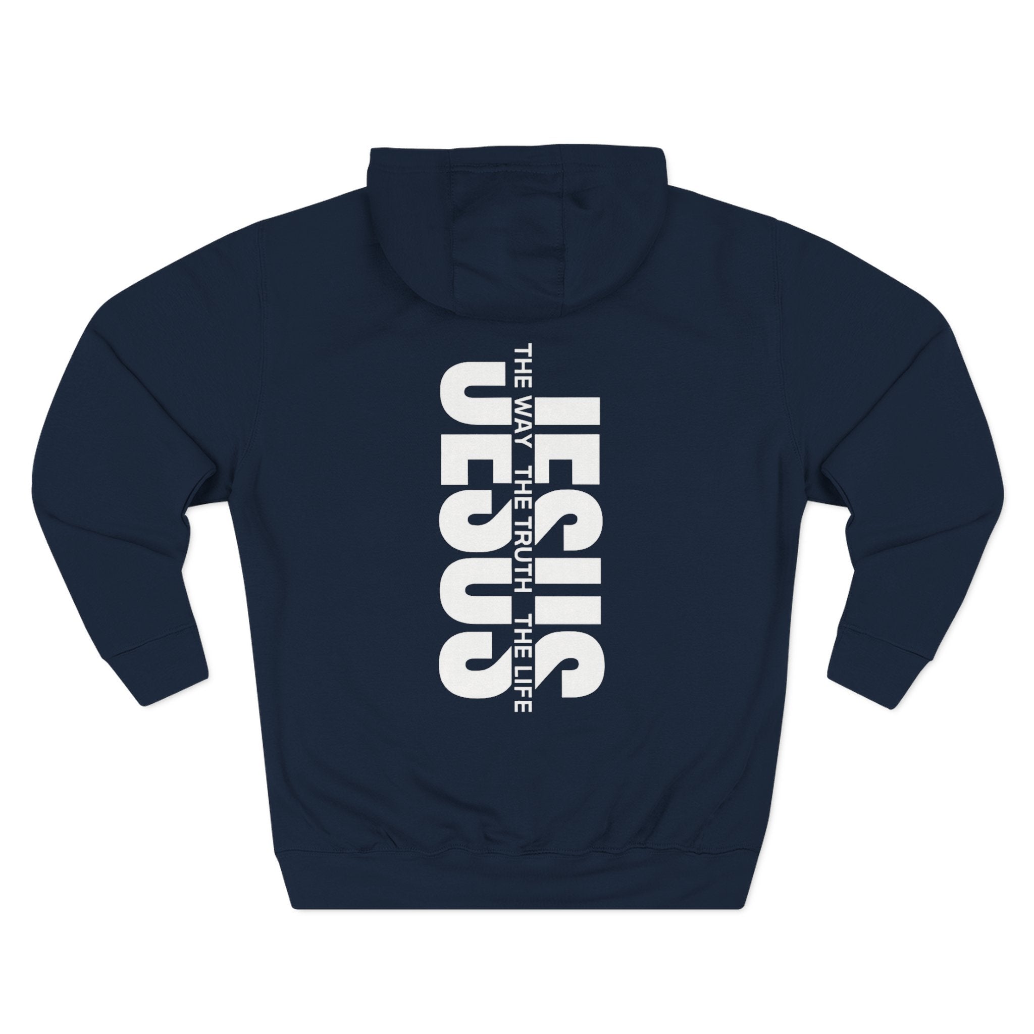 Jesus Is The Way The Truth The Life Hoodie