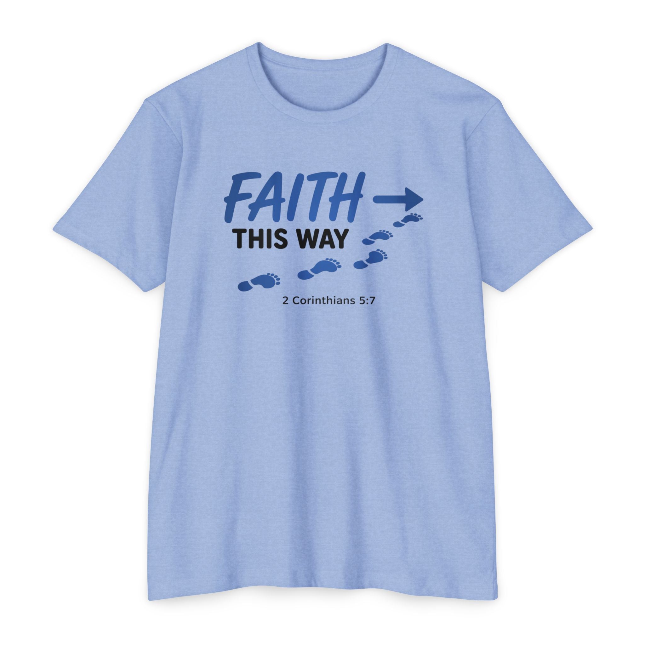 Womens Faith This Way T‑Shirt — 2 Corinthians 5:7
