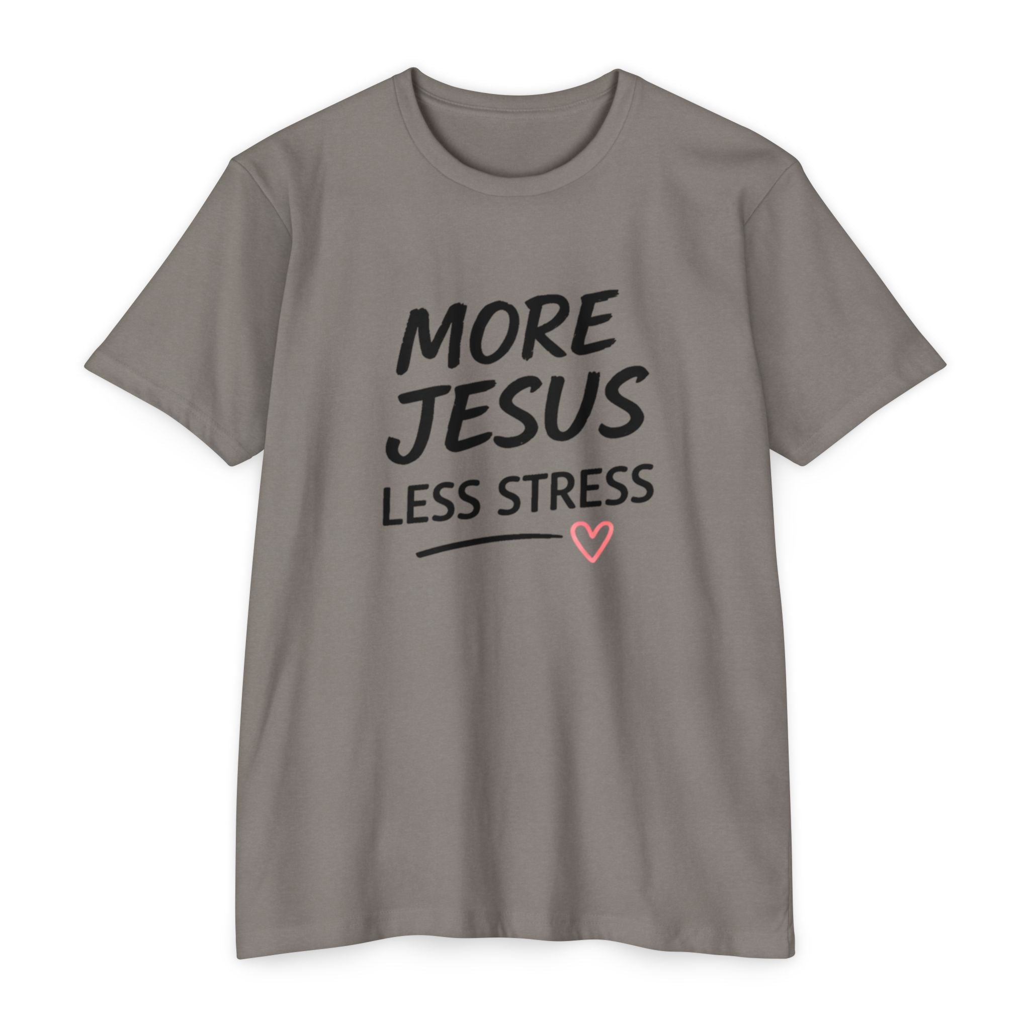 More Jesus Less Stress T-Shirt