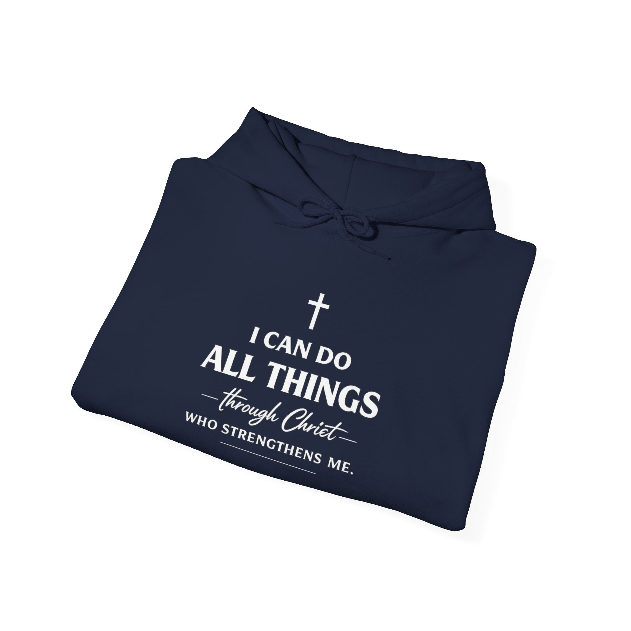 Mens Faith Hoodie – "I Can Do All Things Through Christ" Inspirational Christian Pullover