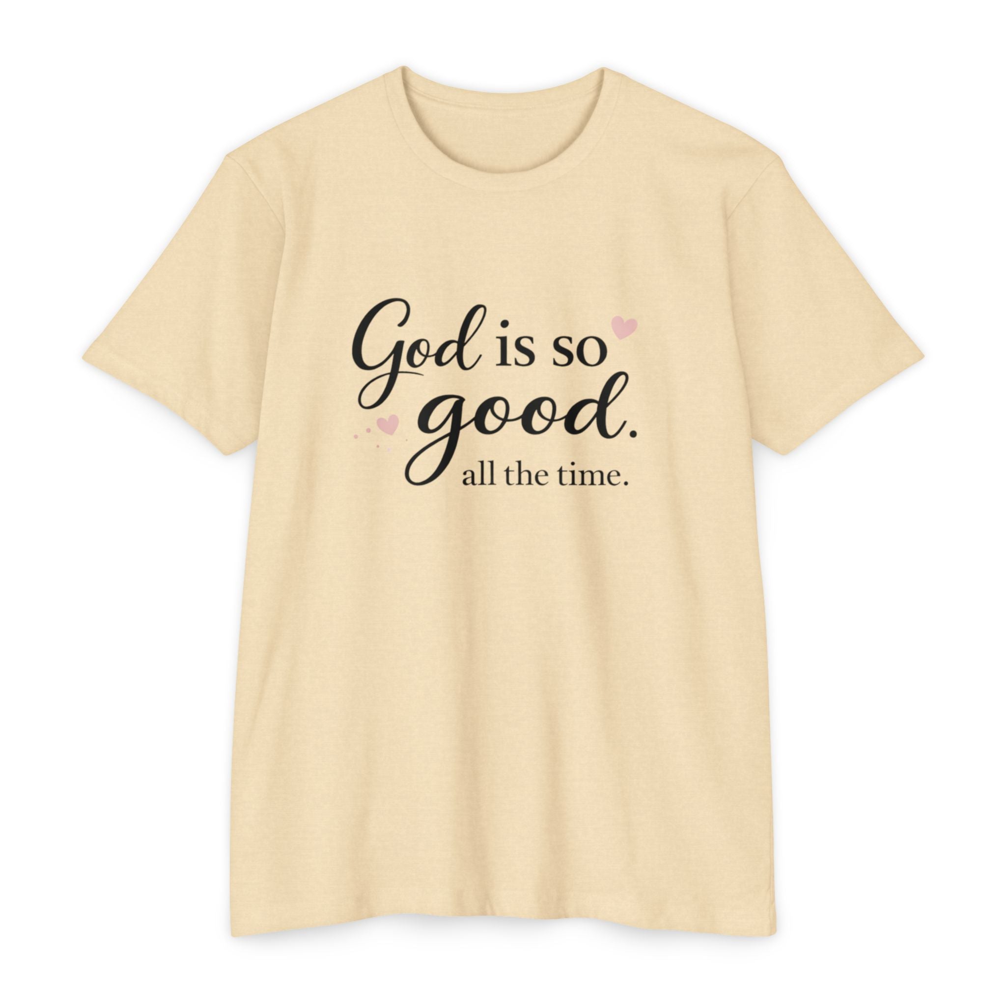 God Is So Good T-Shirt – Inspirational Christian Tee