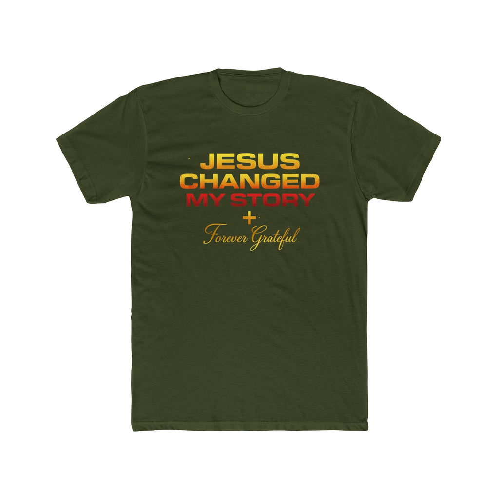 Jesus Changed My Story Tee — Faith-Based Christian T-Shirt, Forever Grateful Design