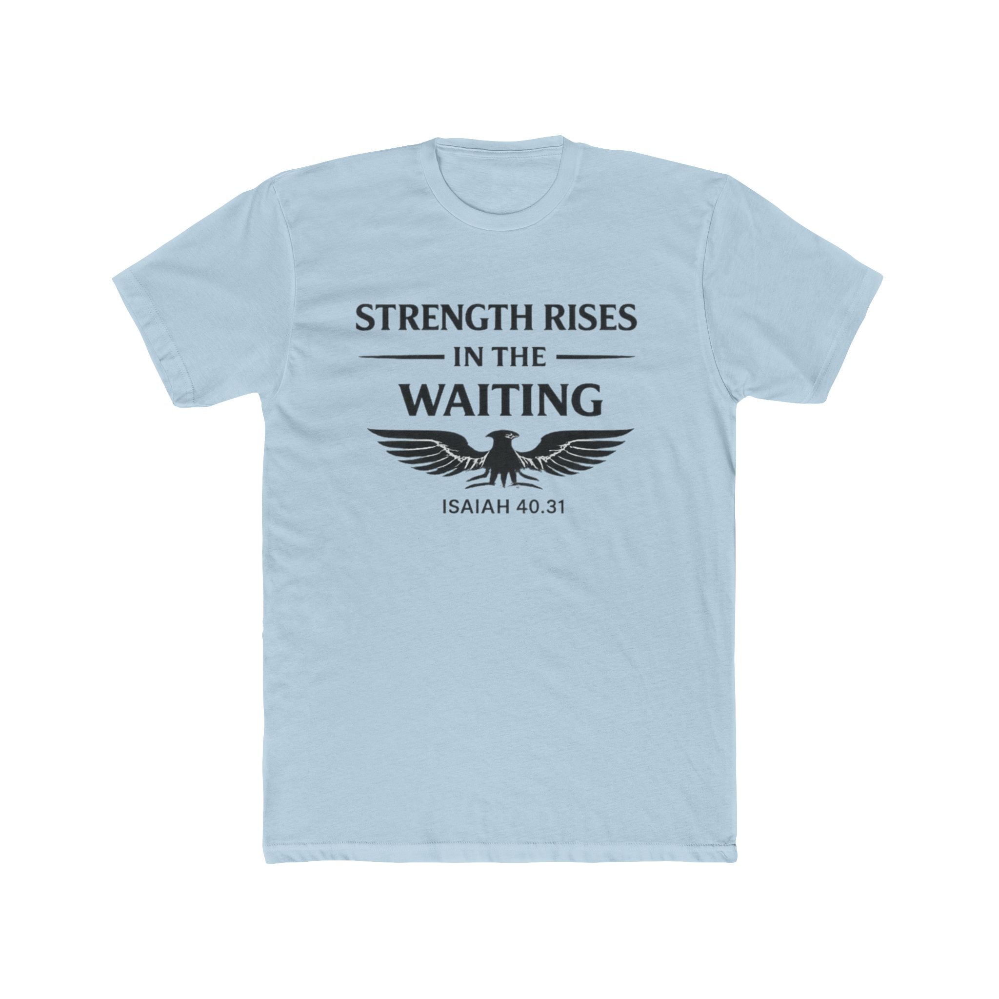 Strength Rises In The Waiting T-Shirt | Eagle Shield Graphic
