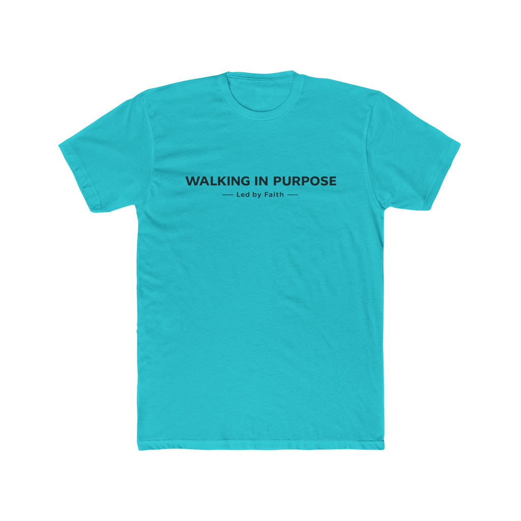 Walking in Purpose Led By Faith Cotton Tee Christian T-shirt Faith Inspired| Wearing your Faith