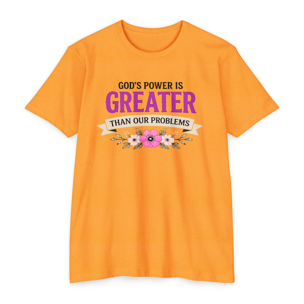 Womens God's Power Is Greater Than Our Problems T-Shirt | Christian Faith Quote