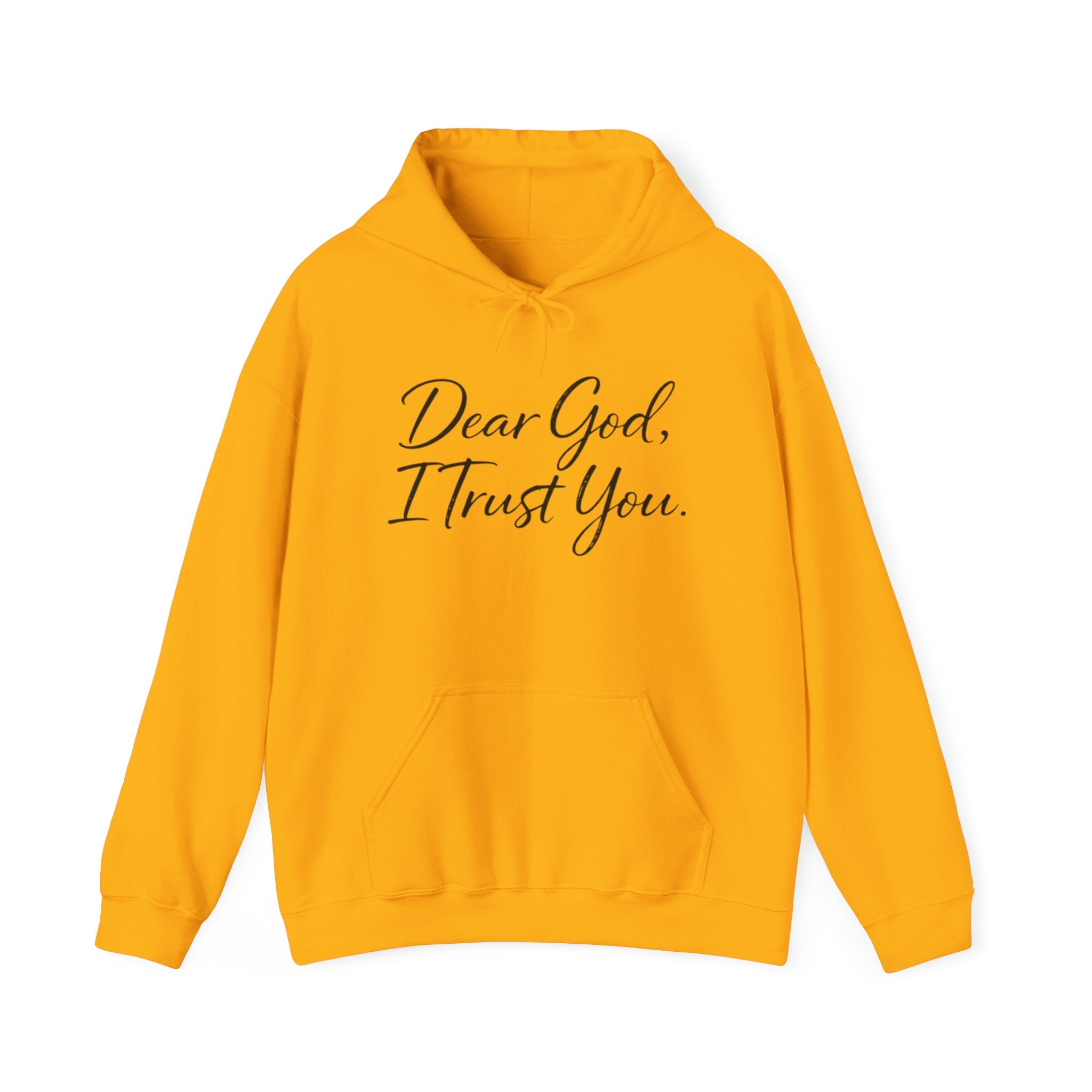 Womens Faith Hoodie - "Dear God, I Trust You." Comfort Pullover