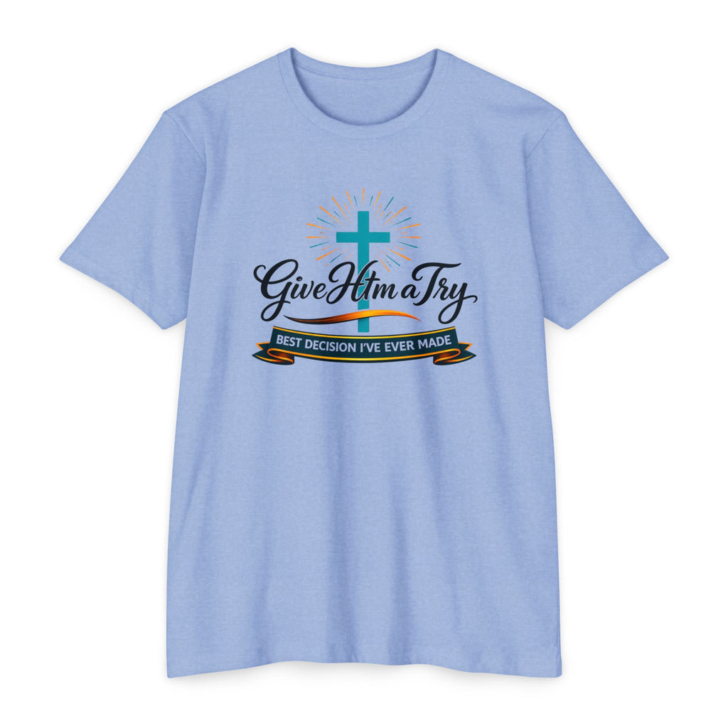 Womens Give Him a Try cross design T-Shirt | Christian faith shirt