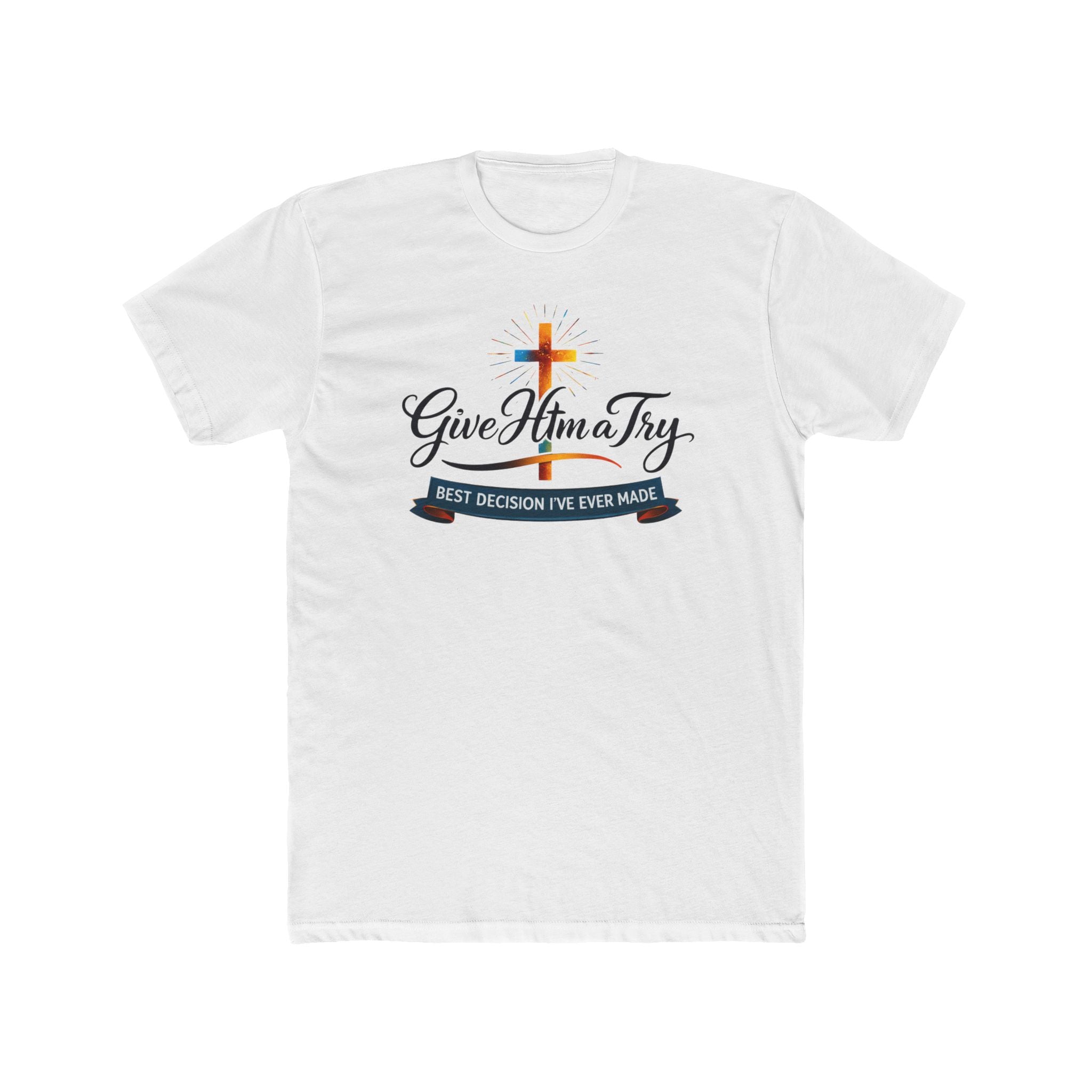 Give Him a Try cross design Tee | Christian faith shirt