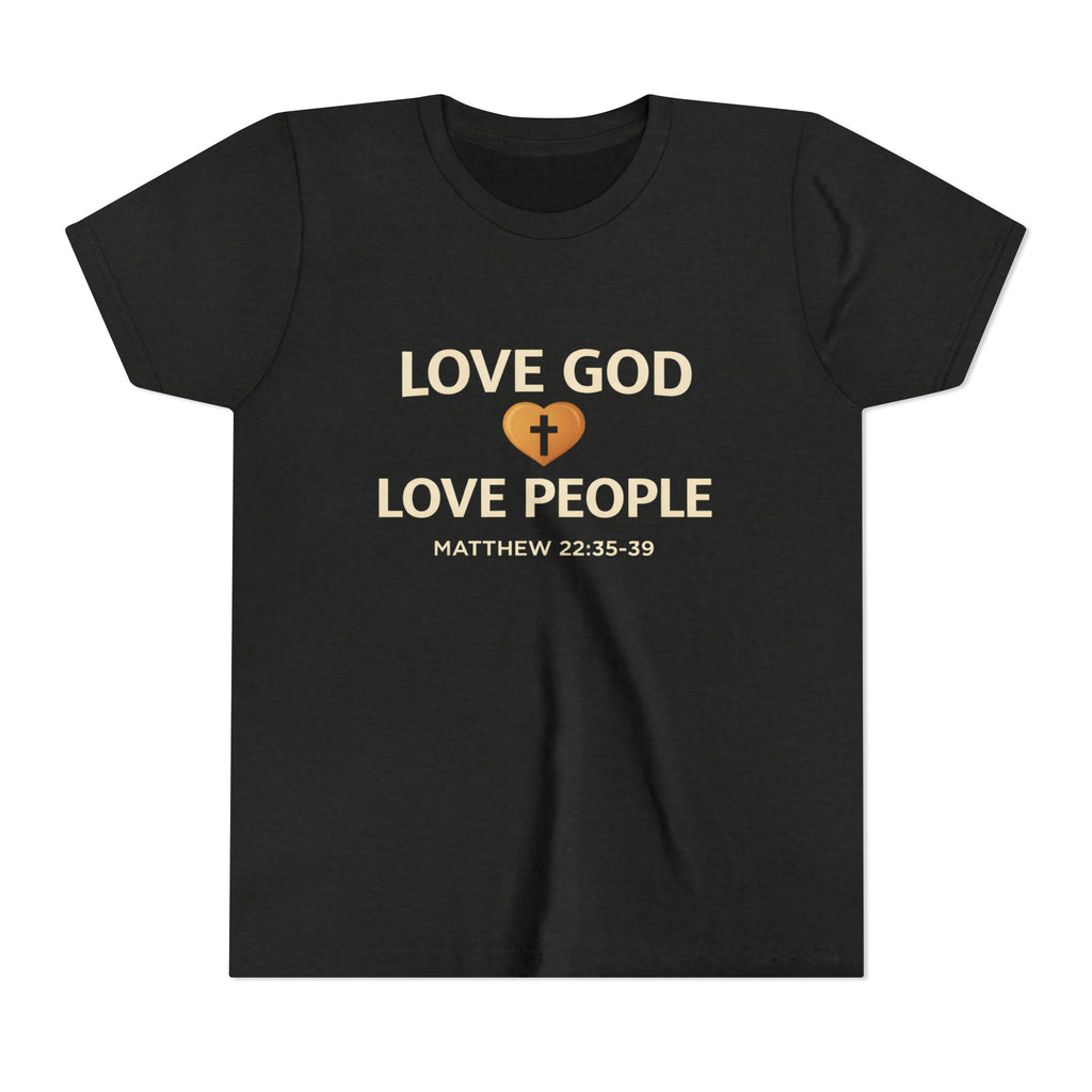 Girls Youth Tee — "Love God Love People" Bible Verse Matthew 22:37-39 Christian Kids Shirt