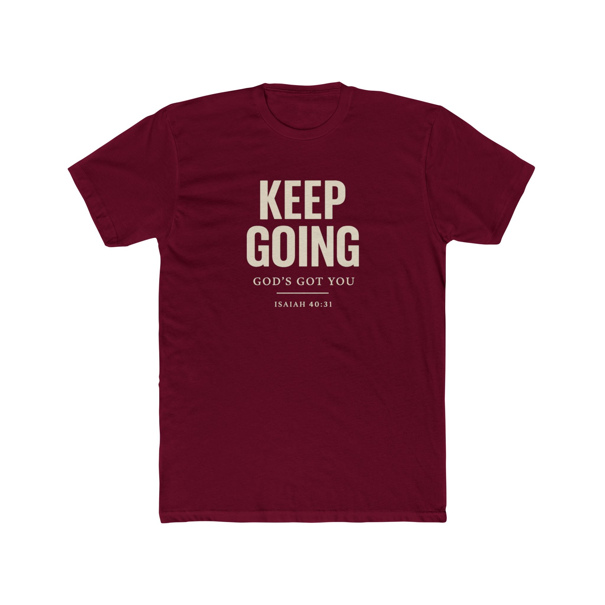 Keep Going T-Shirt — "Keep Going, God’s Got You" Inspirational Christian Tee