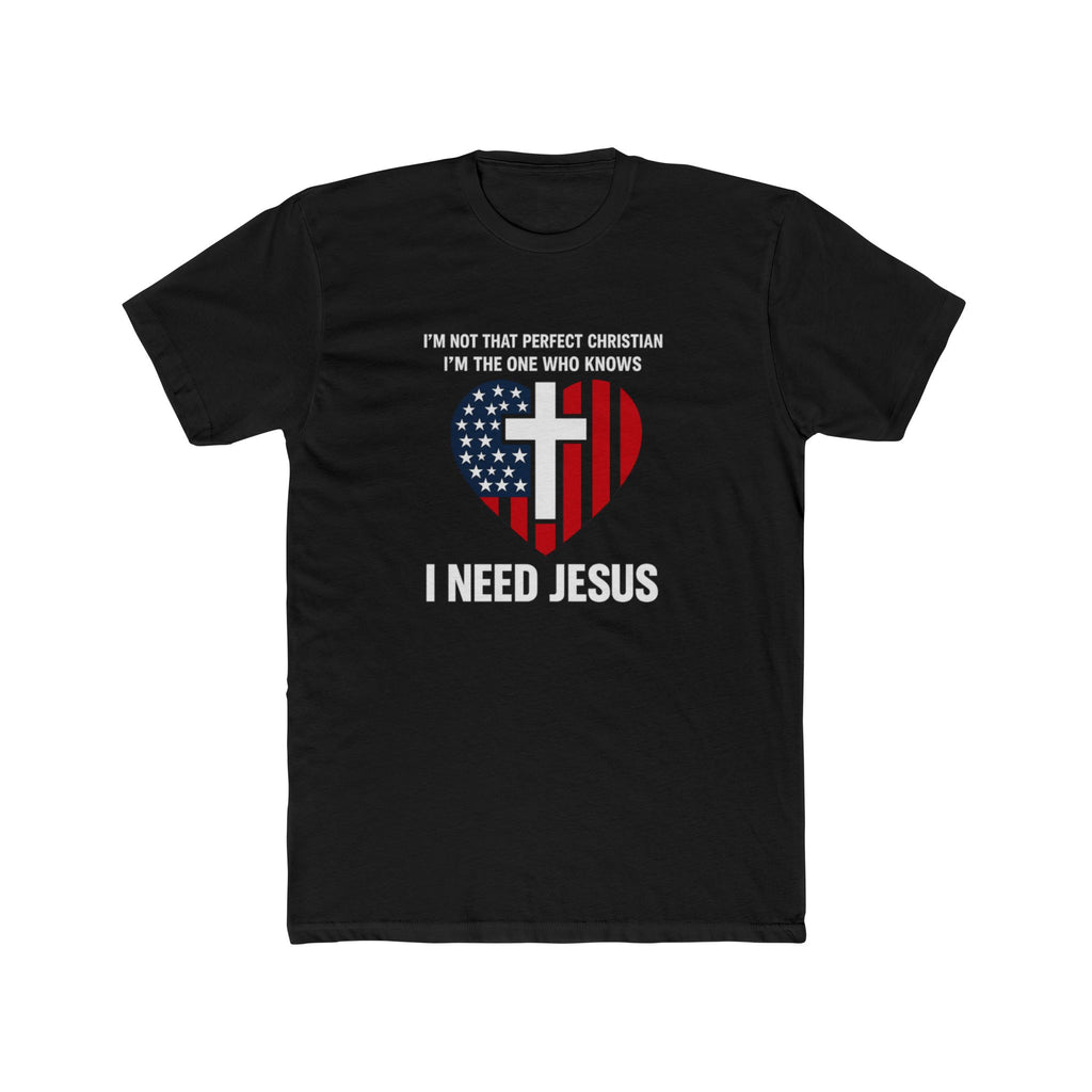 Mens Patriotic Heart Cross Tee  “I Need Jesus” Christian Flag T-Shirt