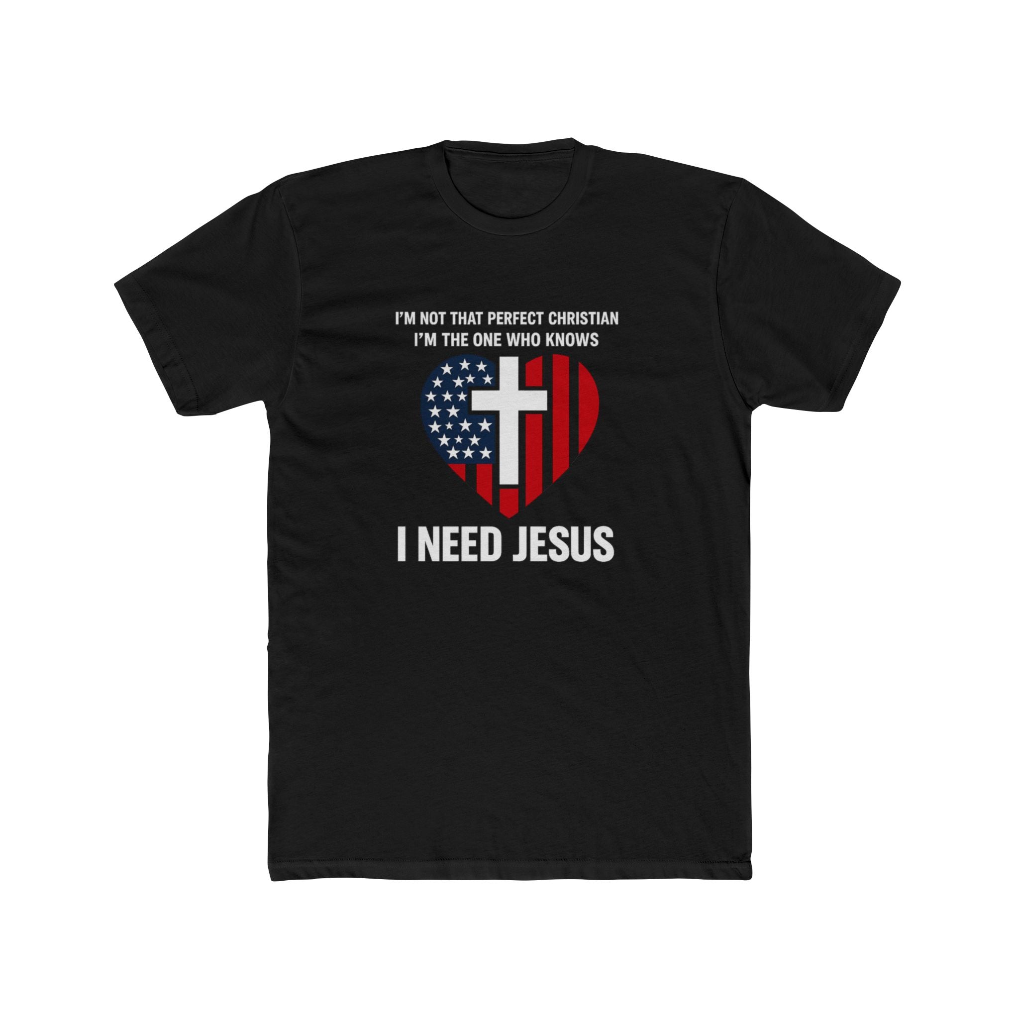 Mens Patriotic Heart Cross Tee  “I Need Jesus” Christian Flag T-Shirt