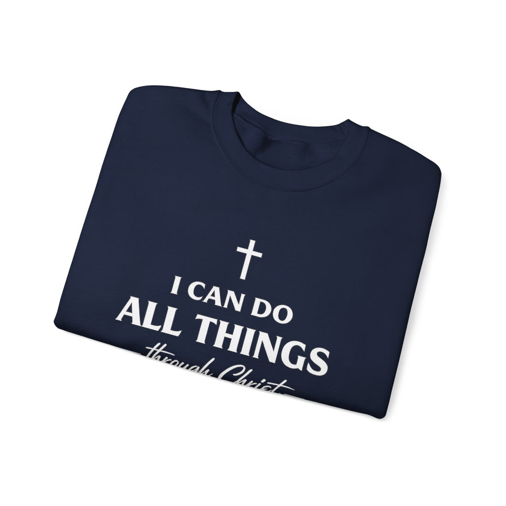 Womens Christian Crewneck Sweatshirt - "I Can Do All Things Through Christ" Inspirational Faith Pullover