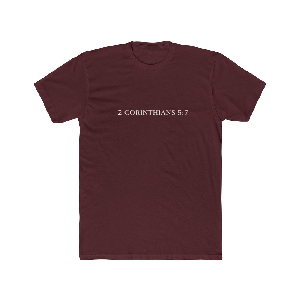 Walk By Faith Tee — 2 Corinthians 5:7 Christian T-Shirt, "Not by Sight" Inspirational Tee