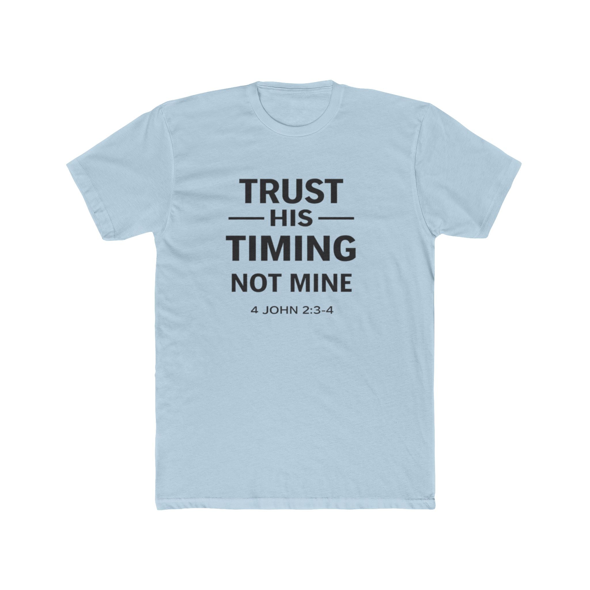 Mens "Trust His Timing Not Mine" Christian T‑Shirt