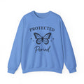 Womens Protected. Period. Crewneck Sweatshirt