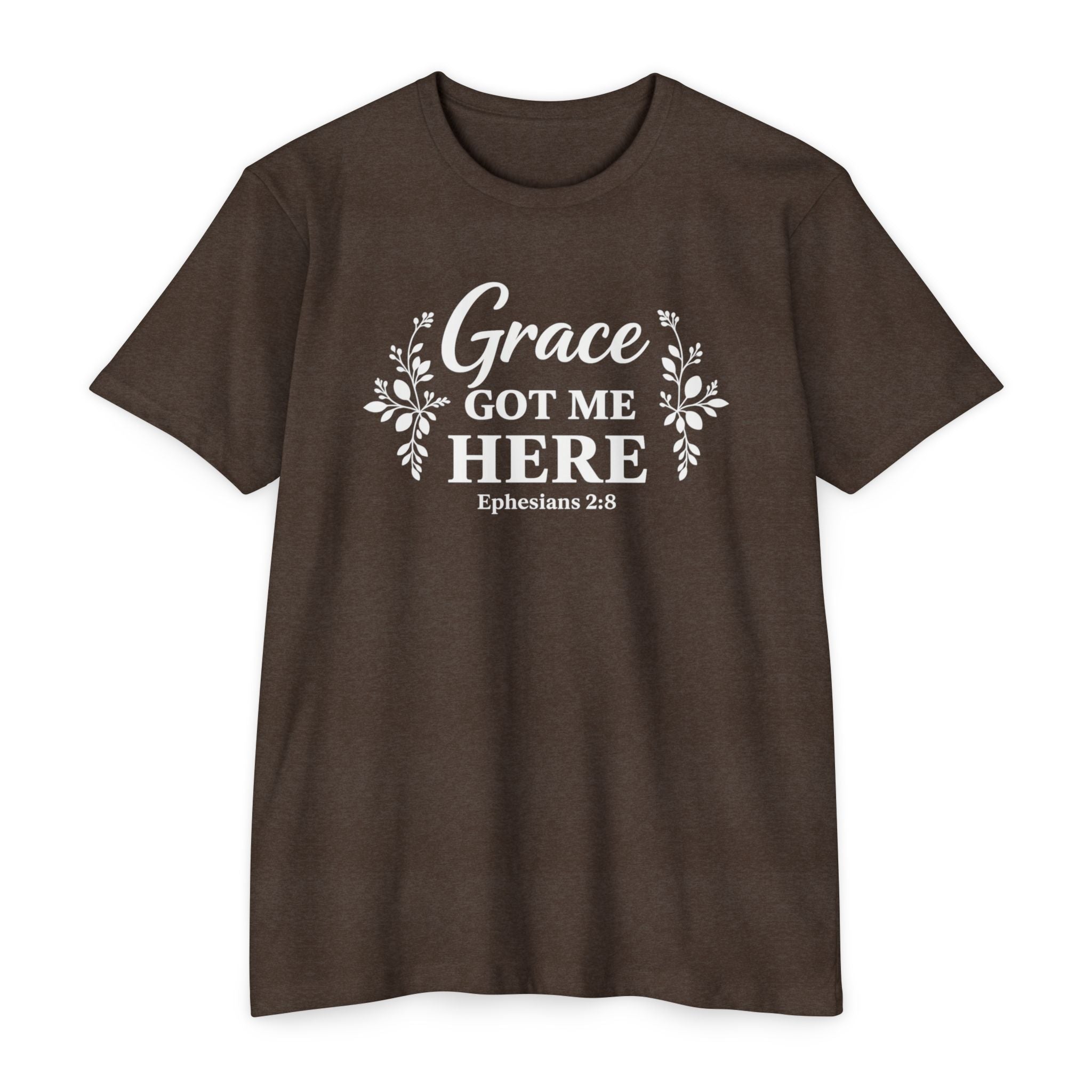 Womens Grace Got Me Here Christian T-Shirt — Ephesians 2:8