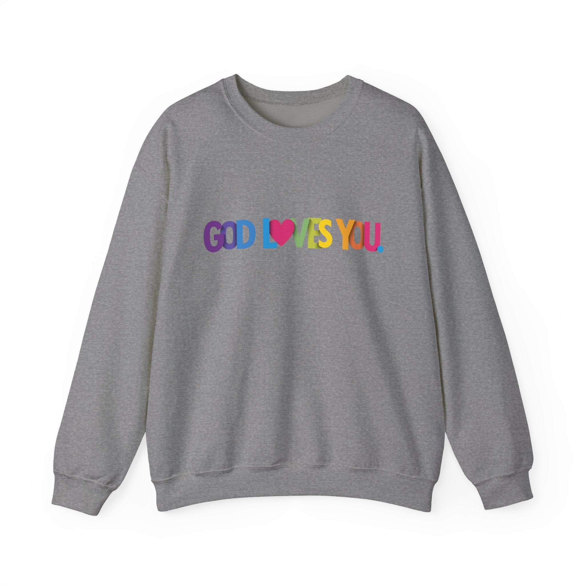 God Loves You Crewneck Sweatshirt — Rainbow Faith Graphic
