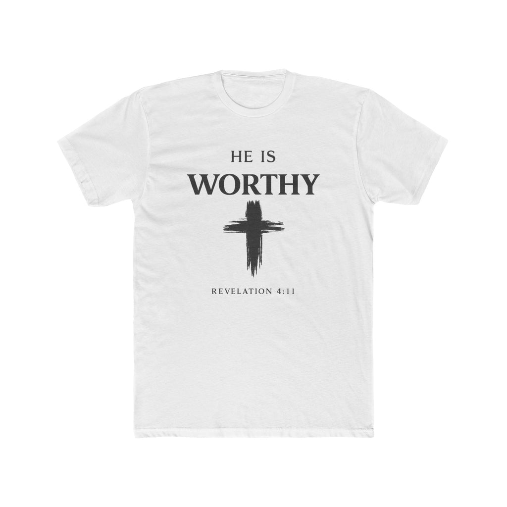 He Is Worthy Christian Tee - Revelation 4:11 Cross Faith T-Shirt