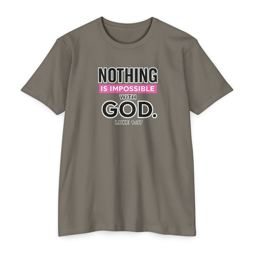 Womens T-Shirt "For Nothing Is Impossible With God"