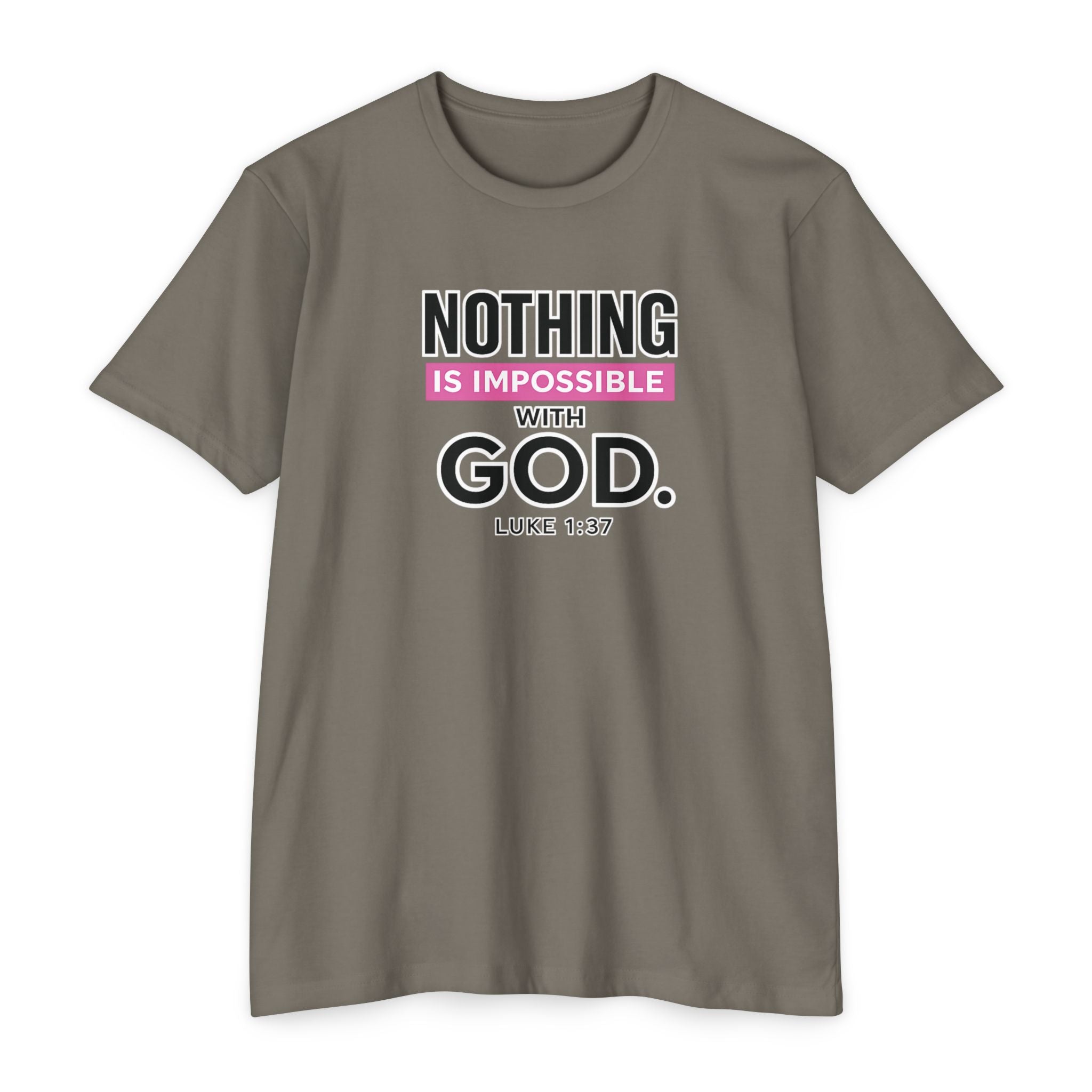 Womens T-Shirt "For Nothing Is Impossible With God"