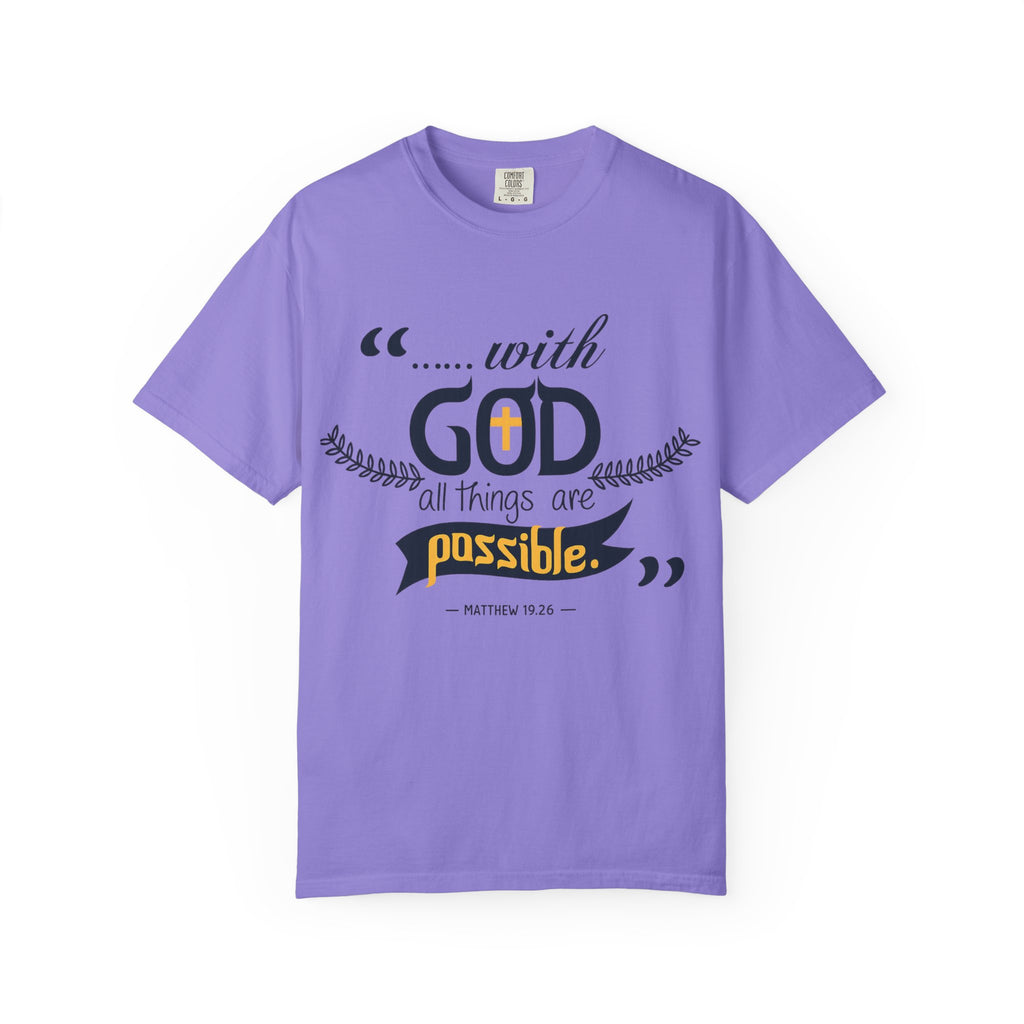 With God All Things Are Possible T-Shirt — Inspirational Christian Faith Tee (Matthew 19:26)