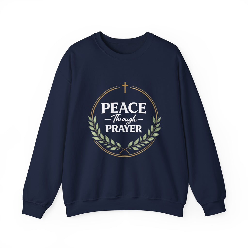 Womens Peace Through Prayer Crewneck Sweatshirt — Christian Faith Graphic Sweatshirt