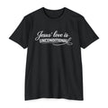 Womens Jesus Love Is Unconditional T-shirt
