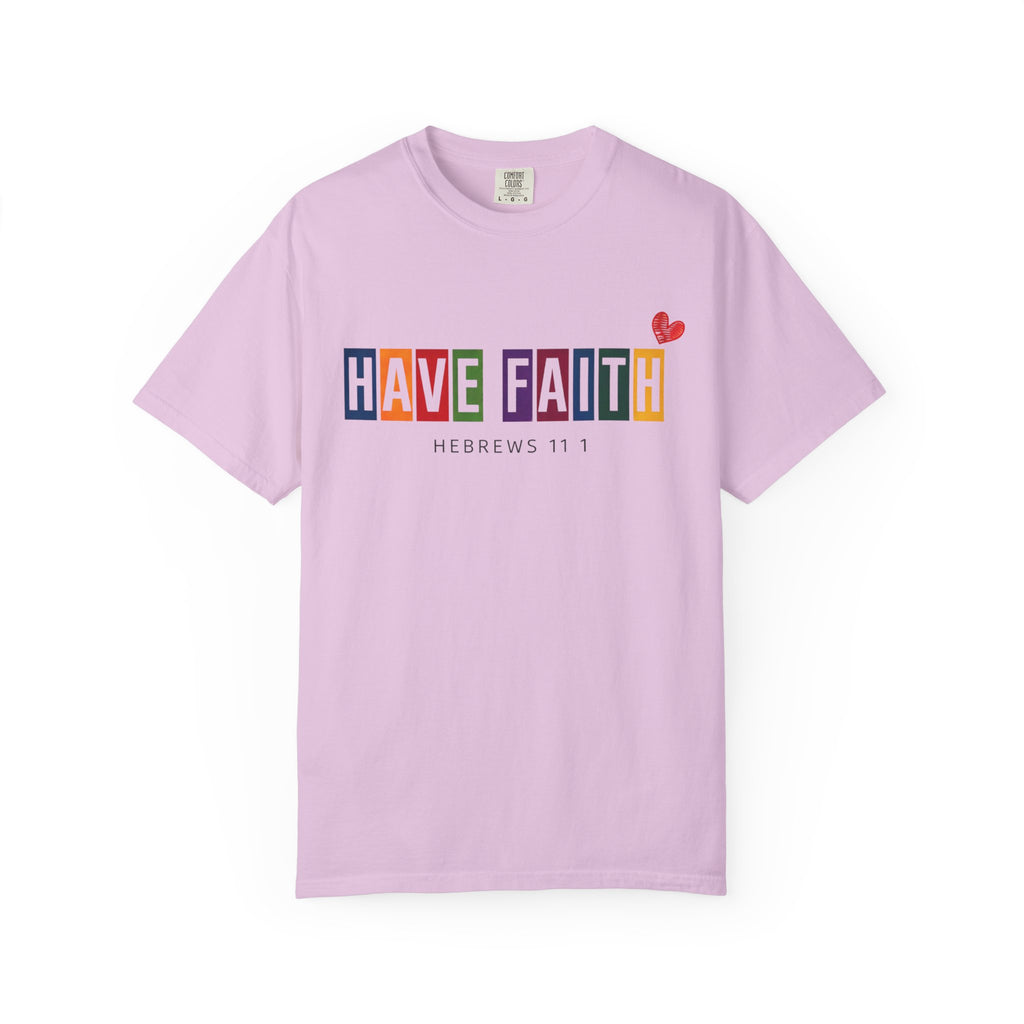 Have Faith T-Shirt — Color Block Inspirational Tee (Hebrews 11:1)
