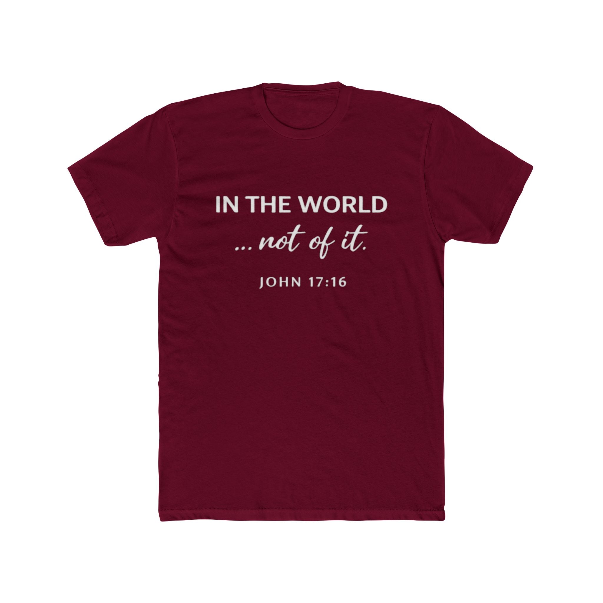 In The World Not Of The World T-Shirt | Christian Cross Tee