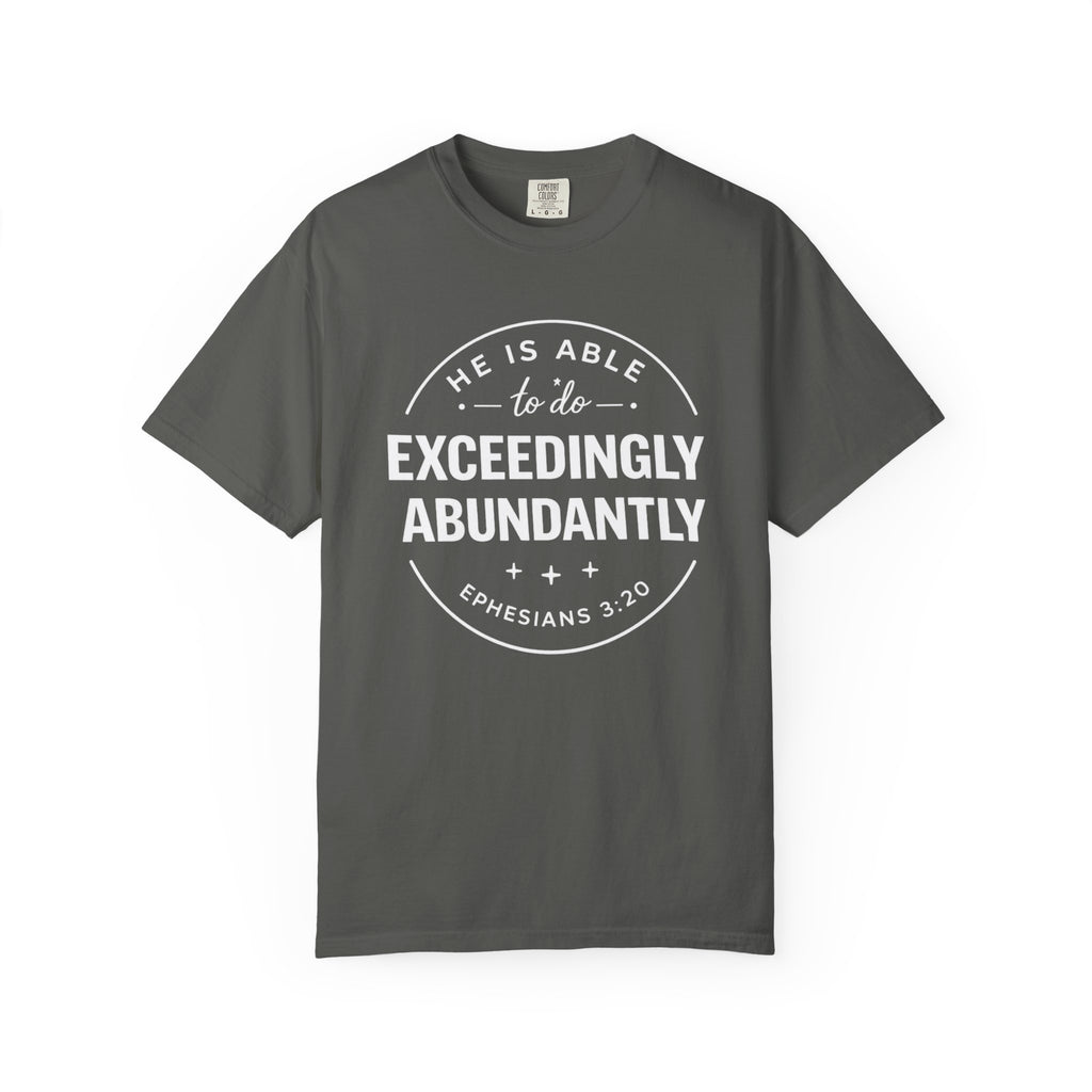 Exceedingly Abundantly T-Shirt — Ephesians 3:20 Inspirational Christian Tee