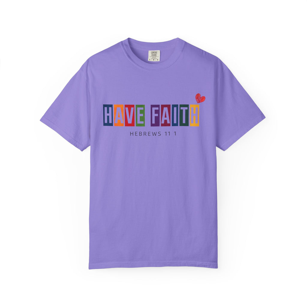 Have Faith T-Shirt — Color Block Inspirational Tee (Hebrews 11:1)
