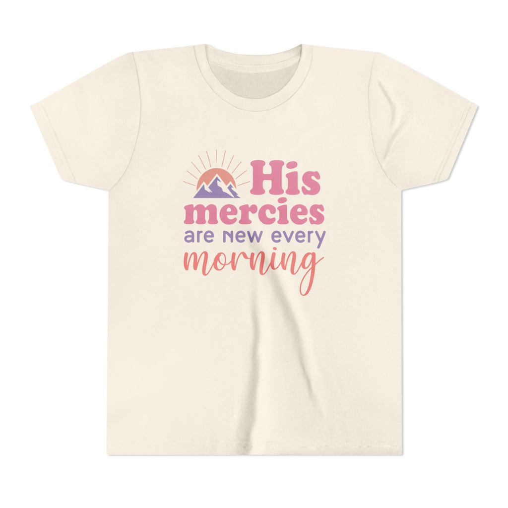 Girls Tee “His Mercies Are New Every Morning” Inspirational Christian Kids Shirt