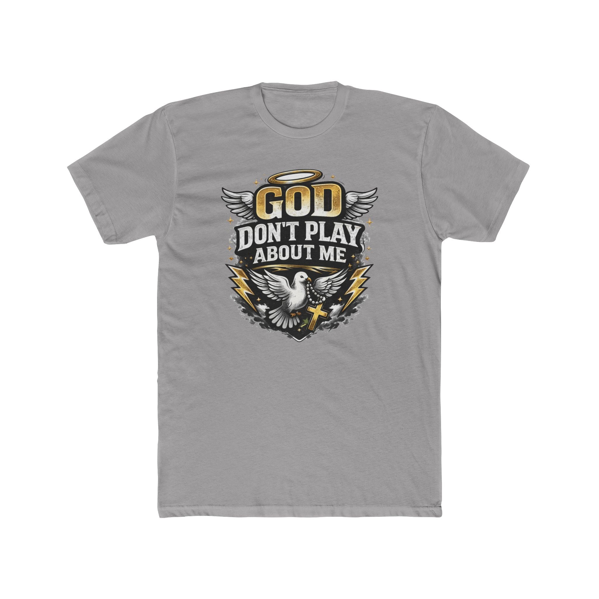 God Don't Play About Me T-Shirt | Dove, Cross & Lightning Christian Tee