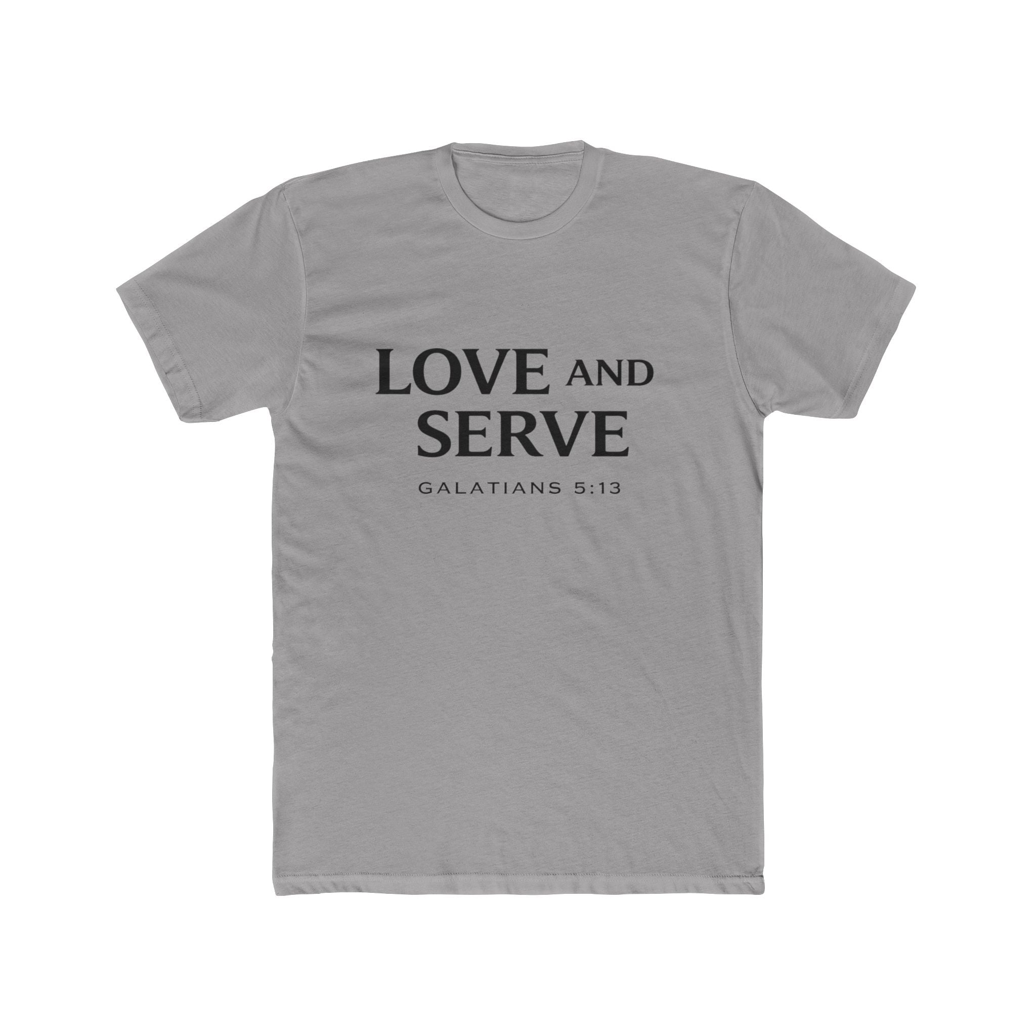 Love and Serve Tee — Christian Galatians 5:13 Inspirational T-Shirt