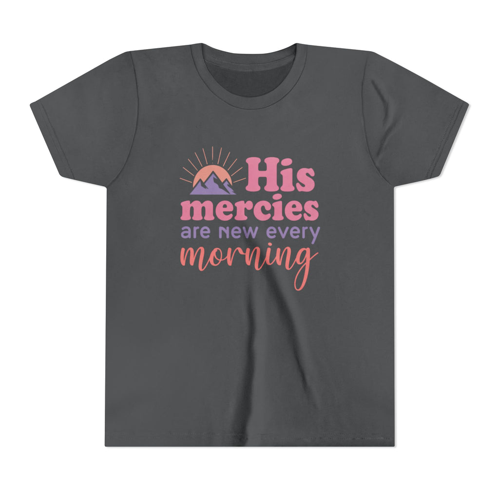 Girls Tee “His Mercies Are New Every Morning” Inspirational Christian Kids Shirt
