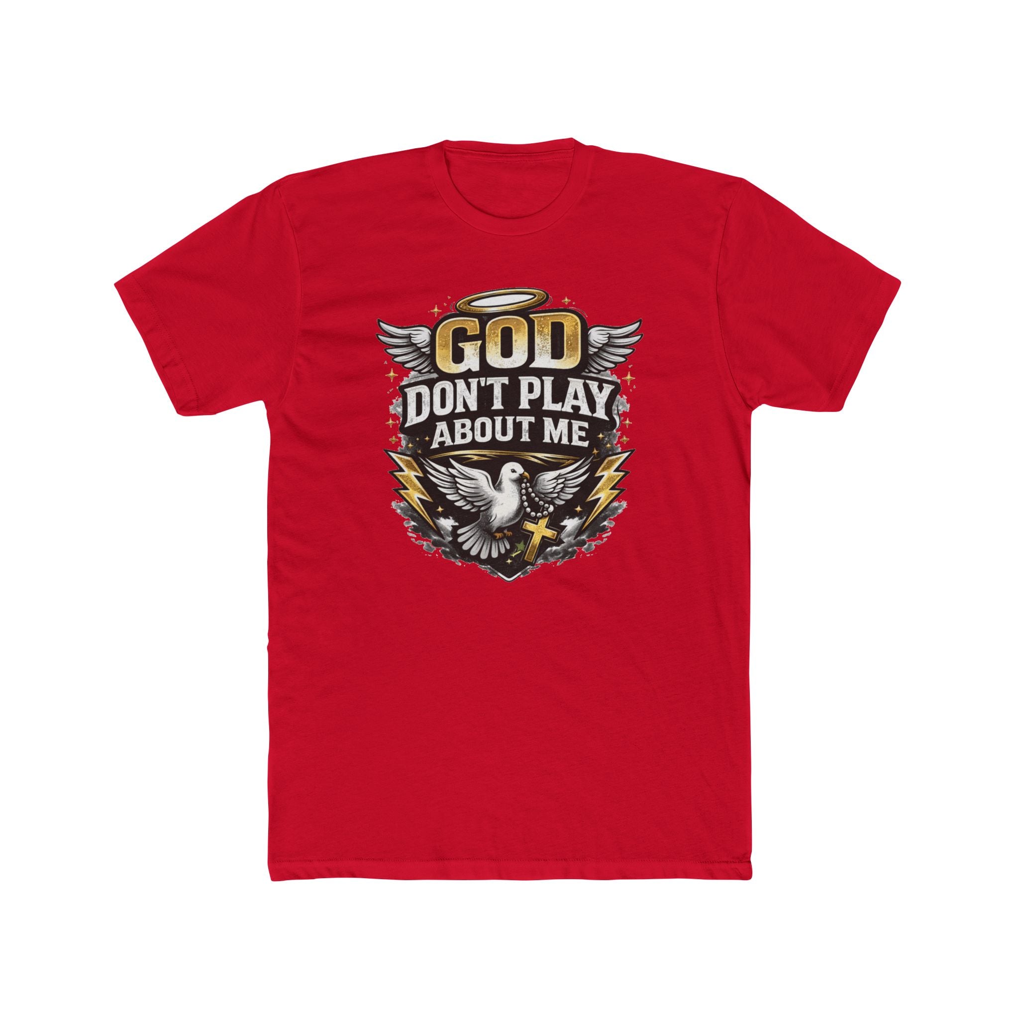 God Don't Play About Me T-Shirt | Dove, Cross & Lightning Christian Tee