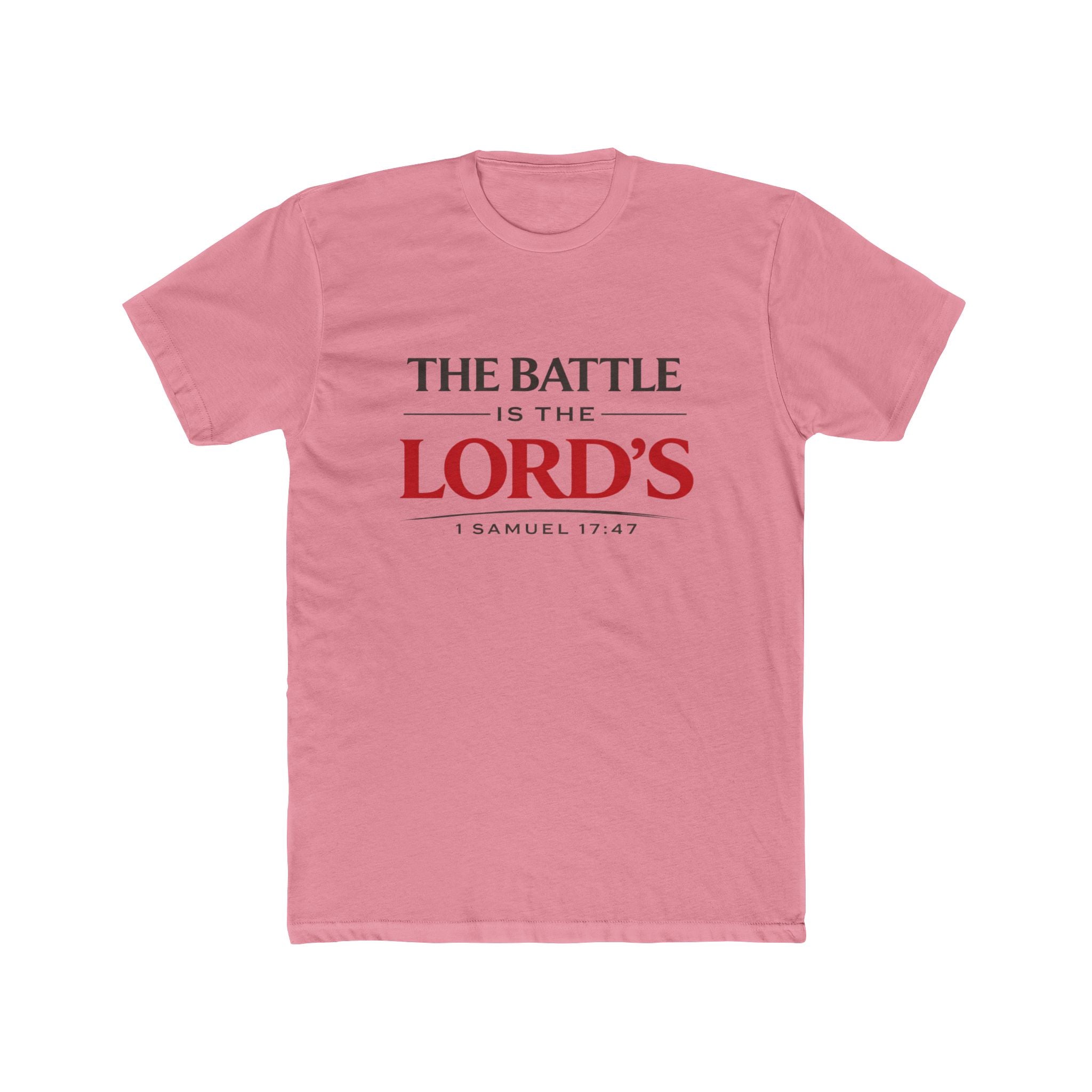 The Battle Is The Lord's T-Shirt — 1 Samuel 17:47 Faith Tee